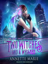 Cover image for Two Witches and a Whiskey